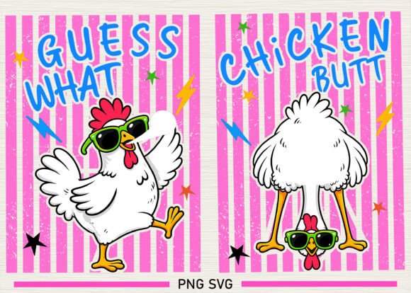Guess What Chicken Butt Graphics for T-Shirt Designs