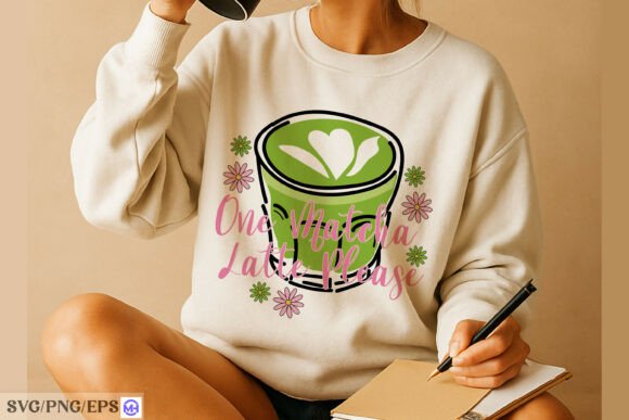 One Matcha Latte Please SVG Review: Graphics & T-Shirt