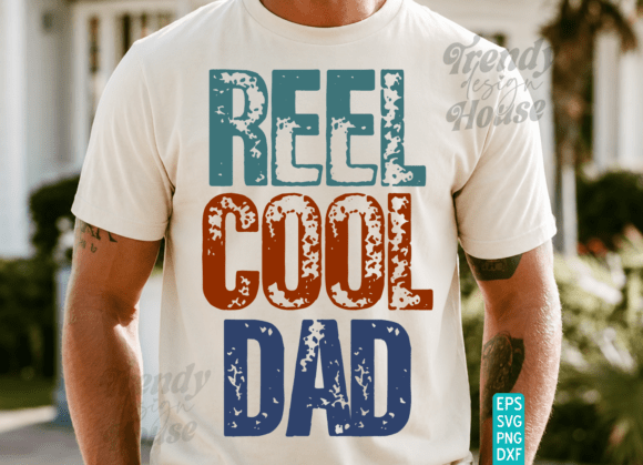 REEL COOL DAD SVG PNG for Father’s Day T-Shirt Graphics