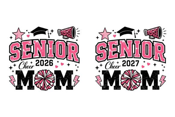 Senior Cheer Mom 2026 2027 SVG Graphics for T-Shirt Designs