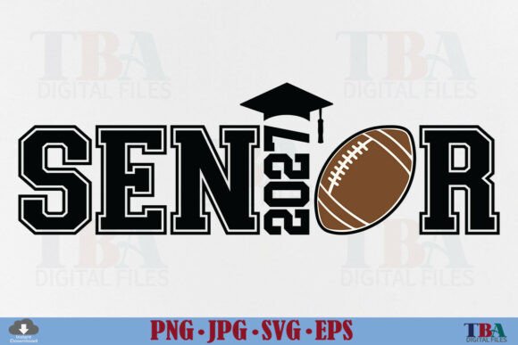 Senior Football 2027 SVG Graphics & T-Shirt Designs